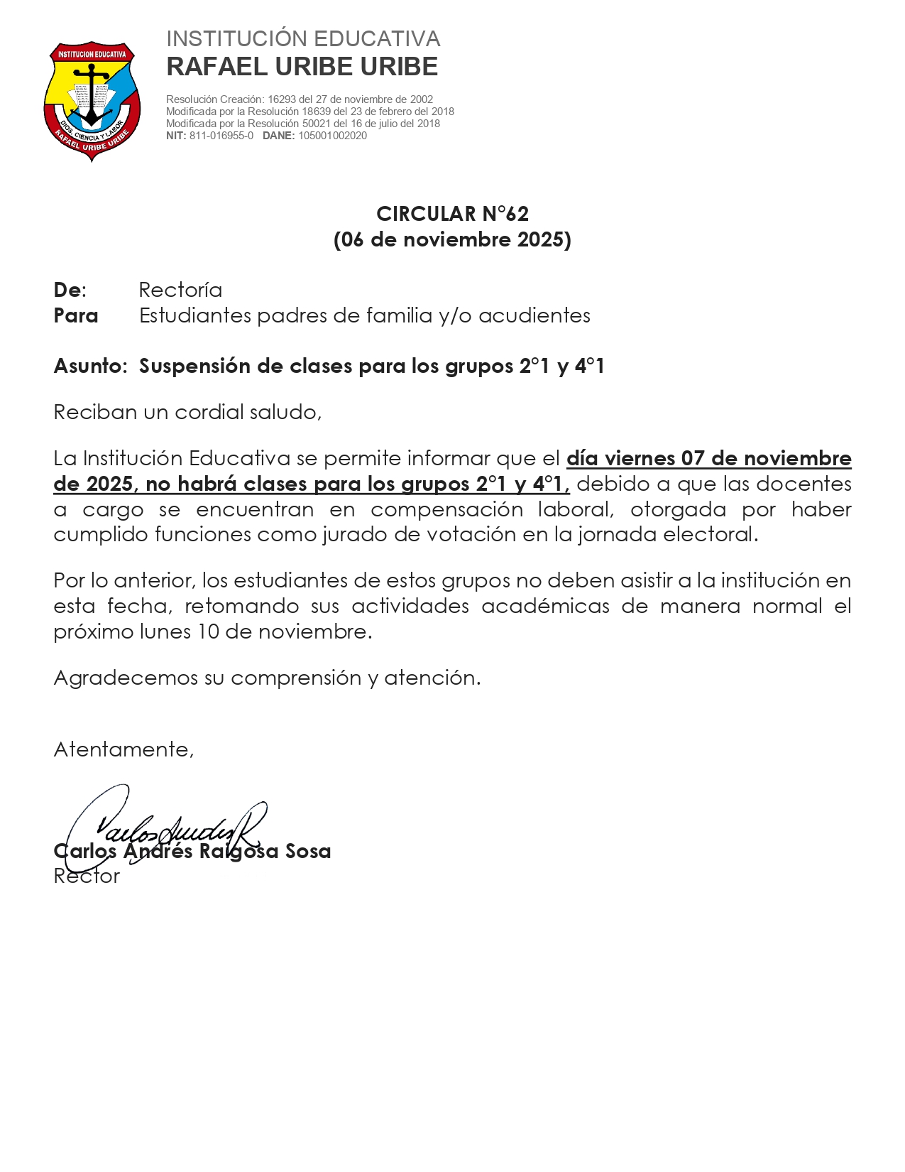Suspensión de clases para los grupos 2 1 y 4 1